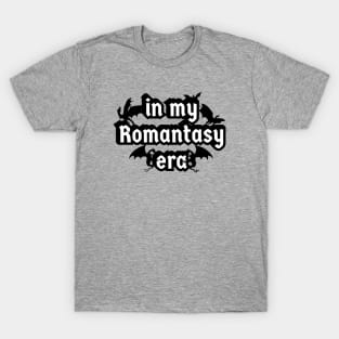 In My Romantasy Era T-Shirt